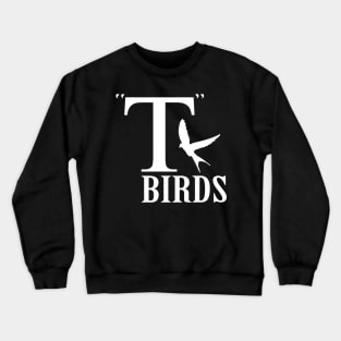 T-birds Crewneck Sweatshirt